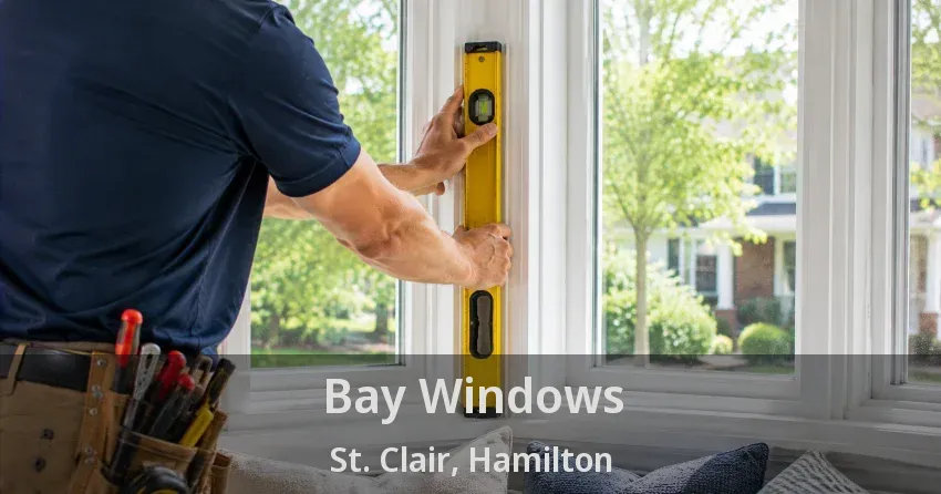 Bay Windows St. Clair, Hamilton - ON
