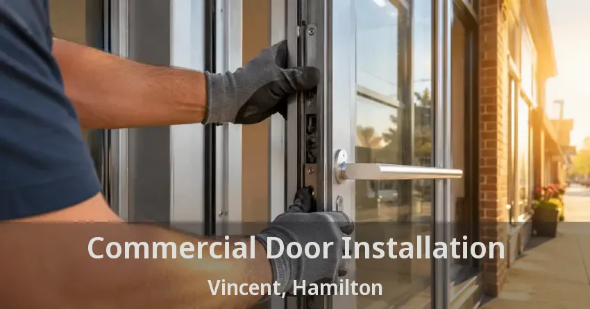 Commercial Door Installation Vincent, Hamilton - ON