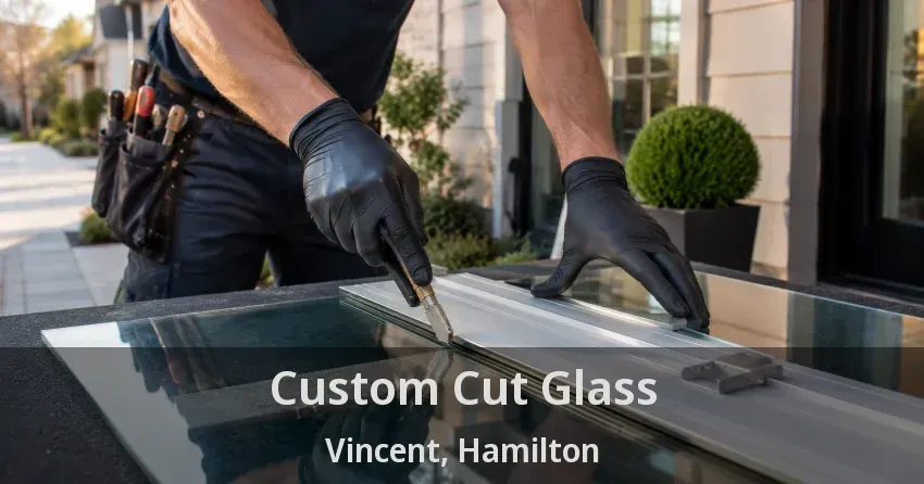 Custom Cut Glass Vincent, Hamilton - ON