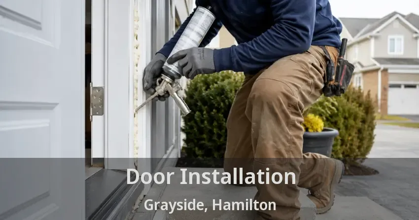 Door Installation Grayside, Hamilton - ON