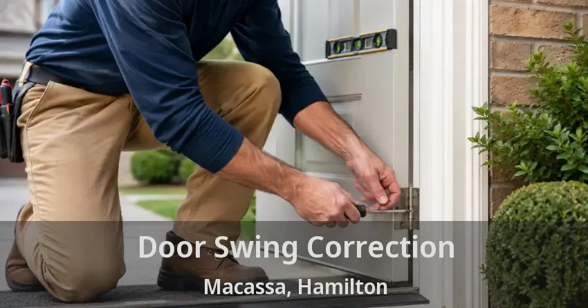 Door Swing Correction Macassa, Hamilton - ON
