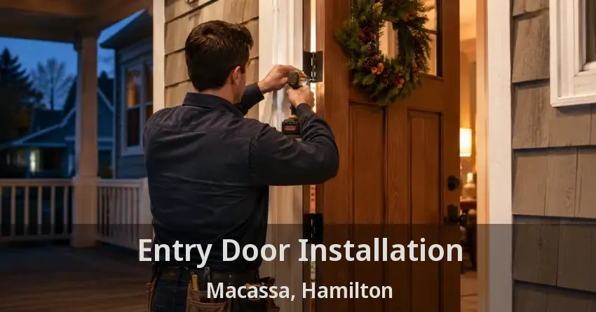Entry Door Installation Macassa, Hamilton - ON
