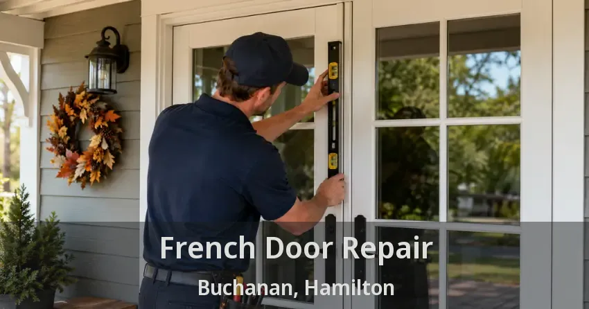 French Door Repair Buchanan, Hamilton - ON