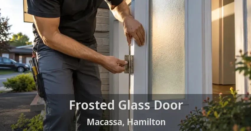 Frosted Glass Door Macassa, Hamilton - ON