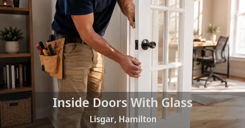 Inside Doors With Glass Lisgar, Hamilton - ON
