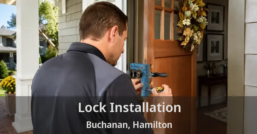 Lock Installation Buchanan, Hamilton - ON