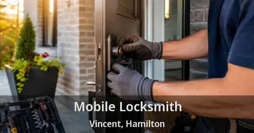 Mobile Locksmith Vincent, Hamilton - ON