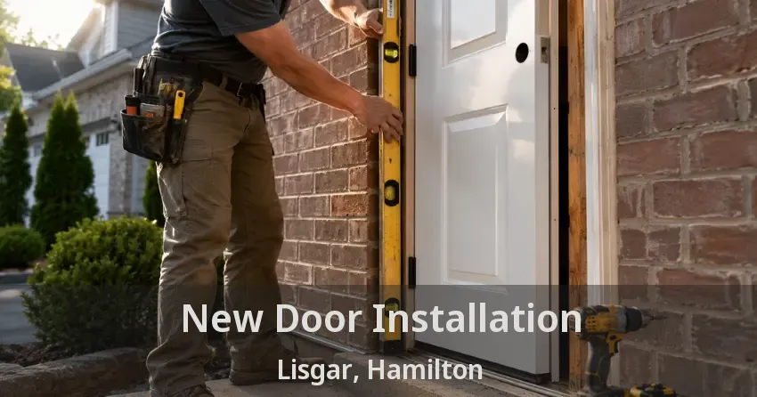 New Door Installation Lisgar, Hamilton - ON
