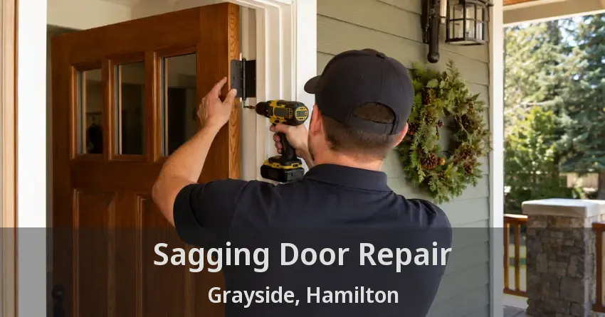 Sagging Door Repair Grayside, Hamilton - ON